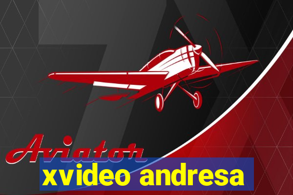 xvideo andresa